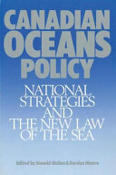 Canadian oceans policy : national strategies and the new law of  the sea /