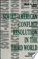 Soviet-American conflict resolution in the Third World /