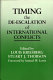 Timing the de-escalation of international conflicts /