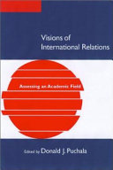 Visions of international relations : assessing an academic field /