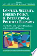 Conflict, security, foreign policy, and international political economy : past paths and future directions in international studies /