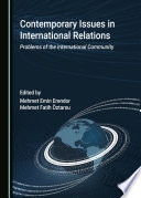 Contemporary issues in international relations : problems of the international community /