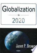 Globalization in 2020 /