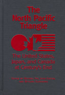 The North Pacific triangle : the United States, Japan, and Canada at century's end /