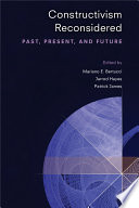 Constructivism reconsidered : past, present, and future /