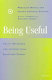 Being useful : policy relevance and international relations theory /