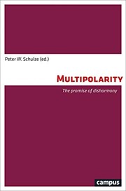 Multipolarity : the promise of disharmony /