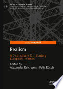 Realism : a distinctively 20th century European tradition /