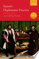 Satow's diplomatic practice /