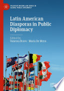 Latin American Diasporas in Public Diplomacy /