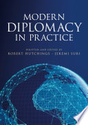 Modern Diplomacy in Practice /