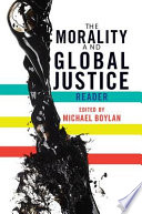 The morality and global justice reader /