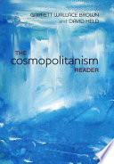 The cosmopolitanism reader /