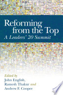 Reforming from the top : a Leaders' 20 Summit /