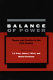Balance of power : theory and practice in the 21st century /