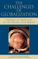 The challenge of globalization : cultures in transition in the Pacific-Asia region /