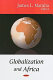 Globalization and Africa /