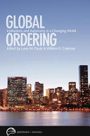 Global ordering : institutions and autonomy in a changing world /