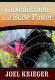 Globalization and state power : a reader /