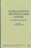Globalization in the twenty-first century : convergence or divergence? /
