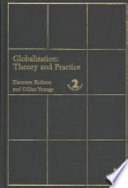 Globalization : theory and practice /
