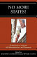 No more states? : globalization, national self-determination, and terrorism /