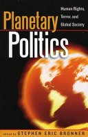 Planetary politics : human rights, terror, and global society /