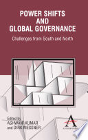 Power shifts and global governance : challenges from south and north /