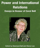 Power and international relations : essays in honour of Coral Bell /