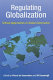 Regulating globalization : critical approaches to global governance /