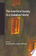 The Anarchical Society in a Globalized World /