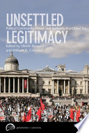 Unsettled legitimacy : political community, power, and authority in a global era /