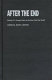 After the end : making U.S. foreign policy in the post-cold war world /