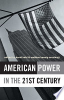 American power in the 21st century /