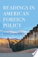 Readings in American foreign policy : problems and responses /