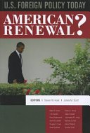 U.S. foreign policy today : American renewal? /