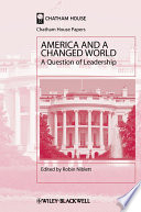 America and a changed world : a question of leadership /