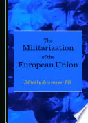 The Militarization of the European Union /