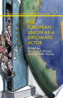 The European Union as a diplomatic actor /