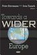 Towards a wider Europe /