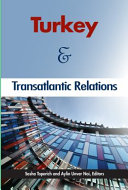 Turkey and transatlantic relations /