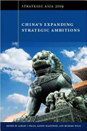 China's expanding strategic ambitions /