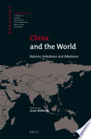 China and the world : balance, imbalance and rebalance /