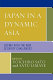 Japan in a dynamic Asia : copying [as printed] with the new security challenges /