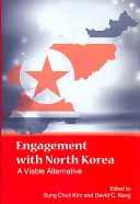 Engagement with North Korea : a viable alternative /