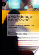A New Beginning or More of the Same? : The European Union and East Asia After Brexit /