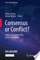 Consensus or Conflict? : China and Globalization in the 21st Century /