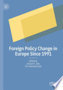 Foreign Policy Change in Europe Since 1991 /