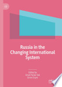Russia in the Changing International System /