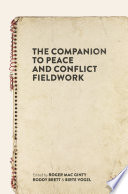 The Companion to Peace and Conflict Fieldwork /